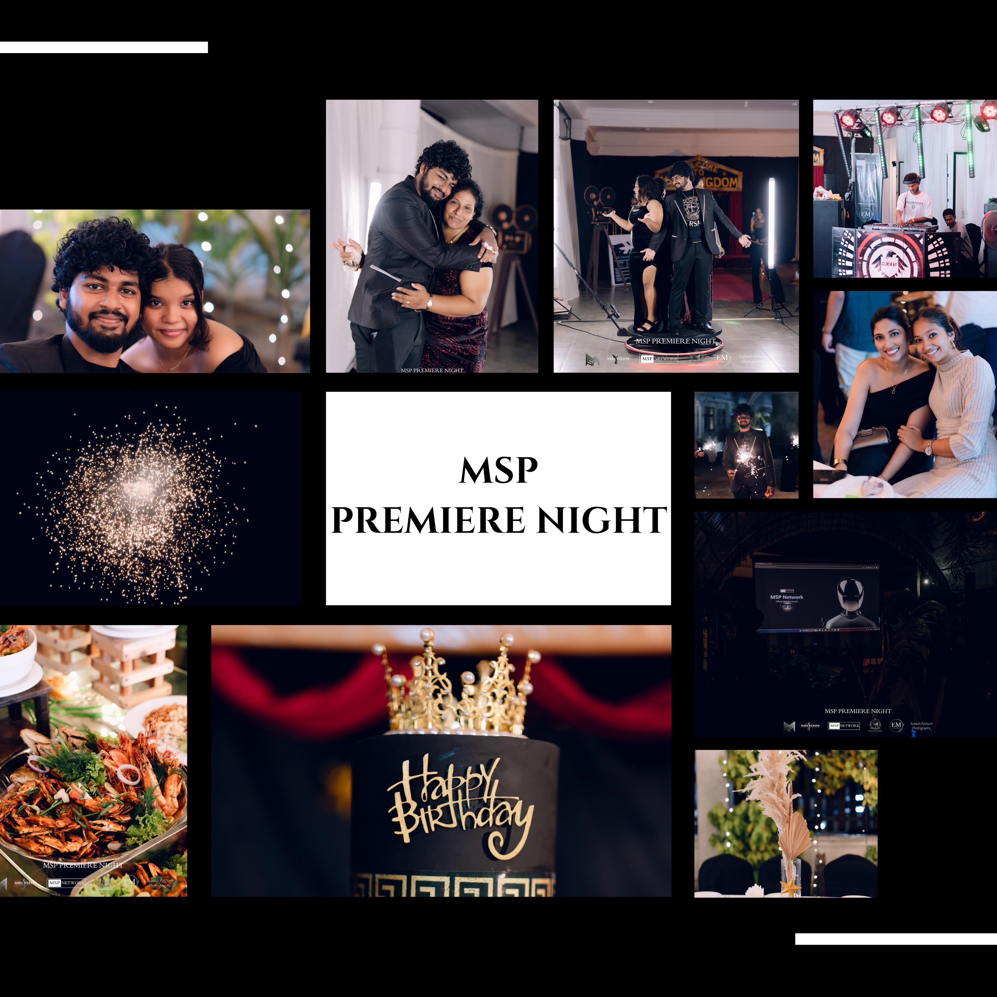 MSP Premiere Night